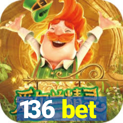 136 bet